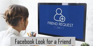 Facebook Look for a Friend