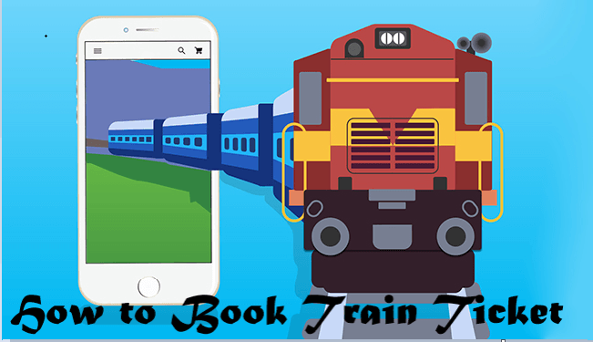 How to Book Train Ticket