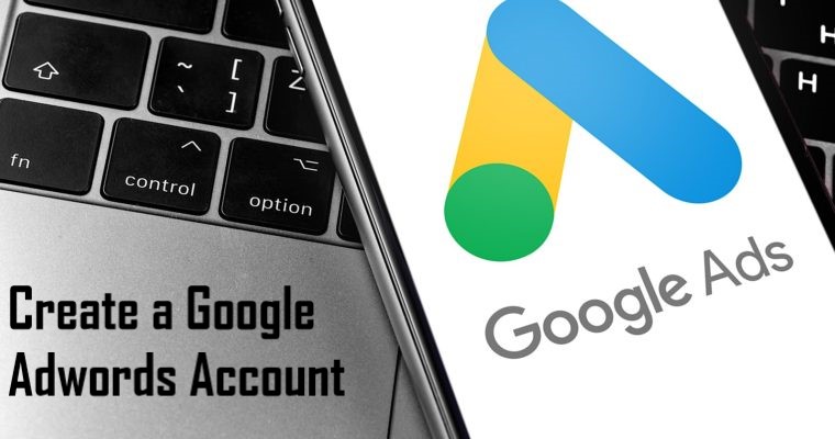 Create a Google Adwords Account