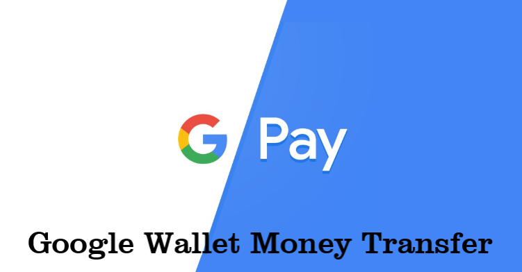 Google Wallet Money Transfer