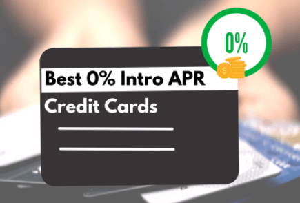 Best 0% APR credit Cards