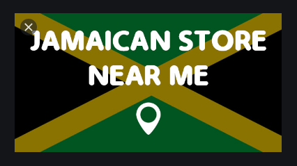 Jamaican Store Near Me