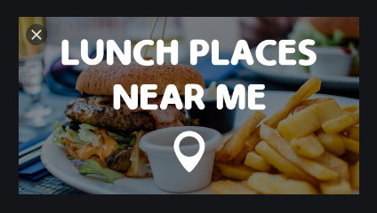 Lunch Places Near Me