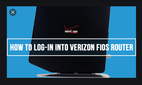 My Verizon Fios Login  How to Log into a Verizon Fios Router